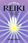 Self-Healing Reiki: Freeing the Symbols, Attunements, and Techniques Self-Healing Reiki: Freeing the Symbols, Attunements, and Techniques