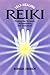 Self-Healing Reiki: Freeing the Symbols, Attunements, and Techniques