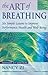 The Art of Breathing by Nancy Zi