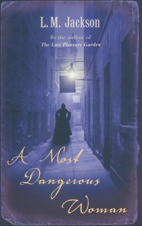 A Most Dangerous Woman (Sarah Tanner, #1)