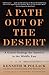 A Path Out of the Desert: A Grand Strategy for America in the Middle East