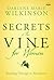 Secrets of the Vine for Women: Breaking Through to Abundance (Breakthrough Series)