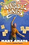 Invisible Lines by Mary Amato