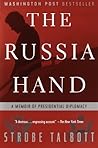 The Russia Hand: A Memoir of Presidential Diplomacy