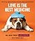 Love Is the Best Medicine by Nick Trout