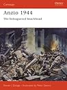 Anzio 1944: The beleaguered beachhead (Campaign, 155) Anzio 1944: The beleaguered beachhead (Campaign, 155)