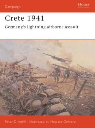 Crete 1941: Germany’s lightning airborne assault (Paperback)
