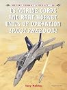 US Marine Corps and RAAF Hornet Units of Operation Iraqi Freedom (Combat Aircraft, 56) US Marine Corps and RAAF Hornet Units of Operation Iraqi Freedom (Combat Aircraft, 56)