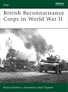The British Reconnaissance Corps in World War II (Elite, 152) The British Reconnaissance Corps in World War II (Elite, 152)
