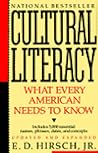 Cultural Literacy by E.D. Hirsch Jr.