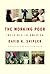 The Working Poor: Invisible...