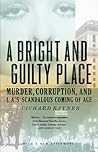 A Bright and Guilty Place by Richard Rayner