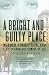 A Bright and Guilty Place by Richard Rayner