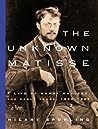 The Unknown Matisse, 1869-1908