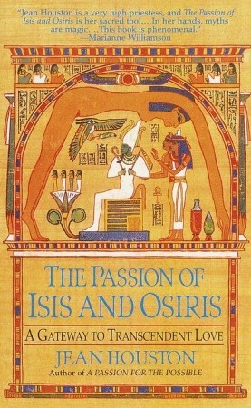 The Passion of Isis and Osiris (Paperback)