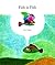 Fish Is Fish by Leo Lionni