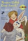 Monster Rabbit Runs Amuck (The Kids of the Polk Street School)