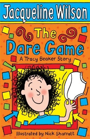 The Dare Game (Tracy Beaker, #2)