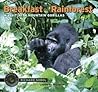 Breakfast in the Rainforest: A Visit with Mountain Gorillas (Traveling Photographer) Breakfast in the Rainforest: A Visit with Mountain Gorillas (Traveling Photographer)