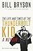 The Life and Times of the Thunderbolt Kid by Bill Bryson