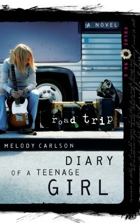 Road Trip (Diary of a Teenage Girl: Chloe, #3)