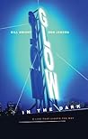 Glow in the Dark: A Life That Lights the Way Glow in the Dark: A Life That Lights the Way
