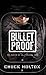 Bulletproof: The Making of ...