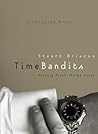 Time Bandits: Putting First Things First (LifeChange Books)