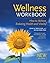 The Wellness Workbook by John W. Travis