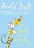 The Giraffe and the Pelly and Me by Roald Dahl