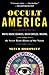 Occult America by Mitch Horowitz
