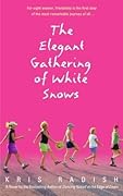 The Elegant Gathering of White Snows 