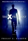 The X-President by Philip Baruth The X-President by Philip Baruth