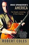 Bruce Springsteen's America: The People Listening, A Poet Singing