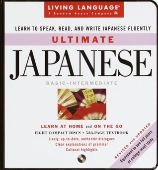 Ultimate Japanese: Basic-Intermediate: Compact Disc Edition (LL