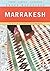 Knopf MapGuide: Marrakesh