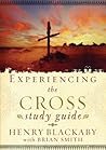 Experiencing the Cross Study Guide: Your Greatest Opportunity for Victory Over Sin Experiencing the Cross Study Guide: Your Greatest Opportunity for Victory Over Sin