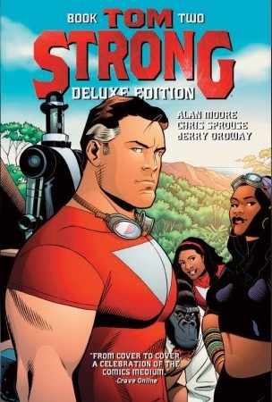 Tom Strong: Deluxe Edition, Book Two (Tom Strong Deluxe, Vol. #2)