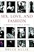 Sex, Love, and Fashion: A Memoir of a Male Model