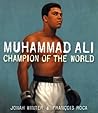 Muhammad Ali: Champion of the World