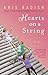 Hearts on a String