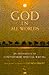 GOD IN ALL WORLDS: An Anthology of Contemporary Spiritual Writing