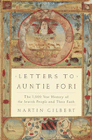 Letters to Auntie Fori: The 5,000-Year History of the Jewish People and Their Faith (Hardcover)