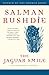 The Jaguar Smile by Salman Rushdie The Jaguar Smile by Salman Rushdie
