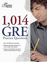 1,014 GRE Practice Questions (Graduate School Test Preparation)