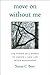 Move On Without Me: The Power of a Woman to Create a New Life After Widowhood
