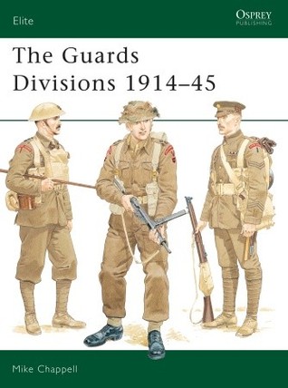 The Guards Divisions 1914–45 (Elite, 61)