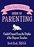 The Gay Uncle's Guide to Parenting: Candid Counsel from the Depths of the Daycare Trenches