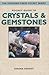 Pocket Guide to Crystals an...