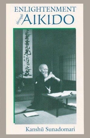 Enlightenment through Aikido (Paperback)